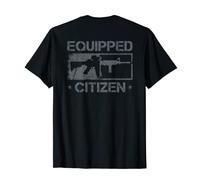 Equipped Citizen - Pro Gun Rights AR15 2nd Amendment (BACK) T-Shirt