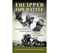 Equipped for Battle, From Generation to Generation - A Military Devotional