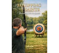 EQUIPPING THE SAINTS - Mentoring Like An Apostle: Interactive Bible Learning - Learners' Workbook