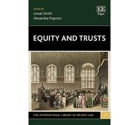 Equity and Trusts (The International Library of Private Law)