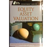 Equity Asset Valuation (CFA Institute Investment Series)