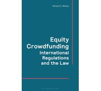 Equity Crowdfunding : International Regulations and the Law