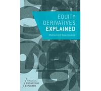 Equity Derivatives Explained – Financial Engineering Explained