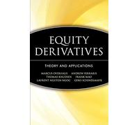 Equity Derivatives: Theory and Applications: 106 (Wiley Finance)