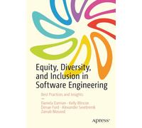 Equity, Diversity, and Inclusion in Software Engineering: Best Practices and Insights