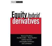 Equity Hybrid Derivatives: 374 (Wiley Finance)