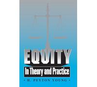 Equity: In Theory and Practice
