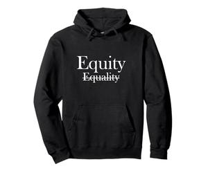 Equity Not Equality Pullover Hoodie