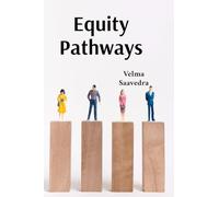 Equity Pathways: Designing Curricula for Equitable Student Development