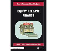Equity Release Finance (Chapman and Hall/CRC Financial Mathematics Series)