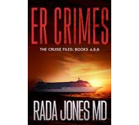 ER Crimes: The Cruise Files: ER Crimes Books 4, 5, 6 Three Complete Cruise Ship Murder Thrillers (ER CRIMES: THE STEELE FILES)