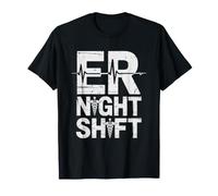 Er Night Shift Nurse Emergency Room Chaos Overtime Nursing T-Shirt