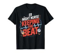 ER Night Shift Nurse Keeping The Beat Emergency RN T-Shirt