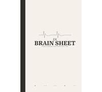 ER Nurse Brain Sheet Notebook - WHITE: 120 Single-Patient Assessment Pages for Emergency Room Nurses with Vitals, Medications, IV Access and Shift Handoff Notes
