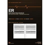 ER Nurse Report Sheet Notebook: ED Brain Sheet for Emergency Room Nurses: Handoff Report Book with Chief Complaint, Dispo Tracking & Vitals | 104 ... 8.5x11 (Vantage Clinical Brain Sheet Series)