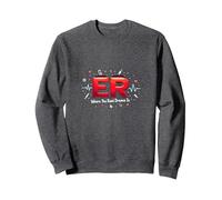 ER: Where The Real Drama Is - Medical Humor Sweatshirt, Adult Unisex, Dark Heather Grey, S