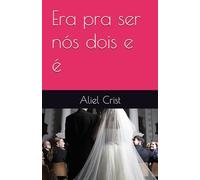 Era pra ser nós dois e é: 1