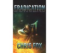 Eradication: Volume 3 (The Void Wraith Saga)