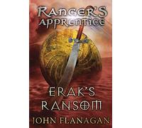 Erak's Ransom (Ranger's Apprentice Book 7)