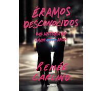 Éramos Desconocidos / Before We Were Strangers (Ficción crossover)
