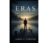 Eras Book 2: The Quiet Work (ERAS - Not a journey toward becoming - but a practice of staying)