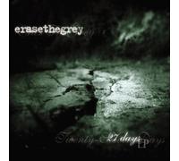 Erase The Grey - 27 Days [Us Import]