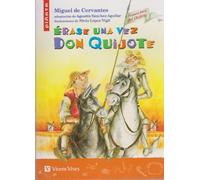 Erase Una Vez Don Quijote (Colección Piñata)