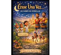 ERASE UNA VEZ… EN CAMPO DE ESTRELLAS