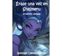 Érase una vez en Shejmeru: Un relato del Espejo -Libro 2
