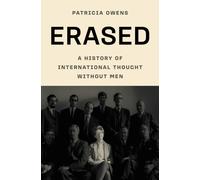 Erased : A History of International Thought Without Men