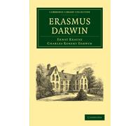 Erasmus Darwin (Cambridge Library Collection - Darwin, Evolution and Genetics)