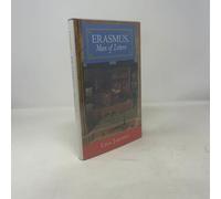 Erasmus, Man of Letters - the Construction of Charisma: The Construction of Charisma in Print
