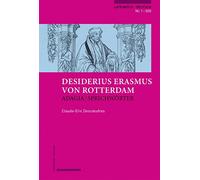 Erasmus Von Rotterdam, Adagia / Sprichworter: Lateinisch - Deutsch