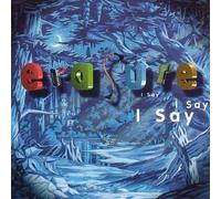 ERASURE - I SAY I SAY I SAY (180G) VINYL LP NEW