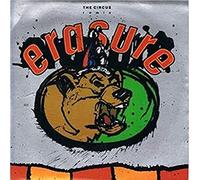 Erasure - The Circus Remix / The Circus Decay Mix