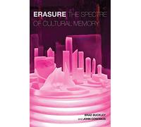 Erasure: The Spectre of Cultural Memory