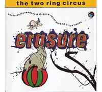 Erasure - The (Two Ring) Circus (Double