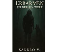 Erbarmen ist nur ein Wort