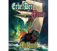 Erbe Der Meere Malbuch: Färbung Seiten Von Alten Modernen Zivilen Und Militärischen Schiffen Marine Galeone Pirate Fregatte Segeln Booten ... Stressabbau | Kinder Erwachsene Jugendliche