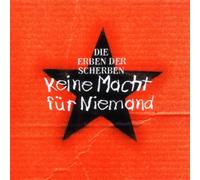 Erben der Scherben - Keine Macht für Niemand