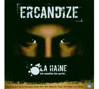 Ercandize - La Haine-Sie Nannten Ihn Mücke