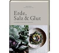 Erde, Salz & Glut (Krautkopf): Gemüseküche im Rhythmus der Jahreszeiten - vegetarisch kochen und genießen
