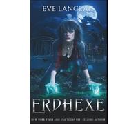 Erdhexe (Die Magie der Erde)