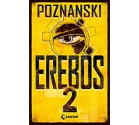 Erebos 2: Der SPIEGEL #1-Bestseller von Erfolgsautorin Ursula Poznanski