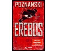 Erebos: Der erfolgreichste Thriller von Ursula Poznanski