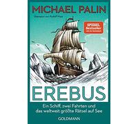 Erebus: Ein Schiff, zwei Fahrten und das weltwe, Palin.