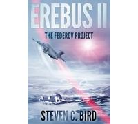 Erebus II: The Federov Project: An Antarctic Post-Apocalyptic Survival Thriller