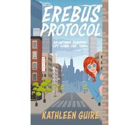 EREBUS Protocol: Brightwood Academy: Spy School For Teens (Brightwood Files Book 2)