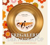 Eregalerij der Nederpop: in 100 en enige studio-opnamen