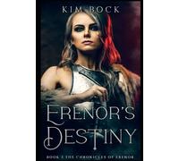 Erenor's Destiny: Book #3 of The Chronicles of Erenor (The Chronicles of Erenor Series)